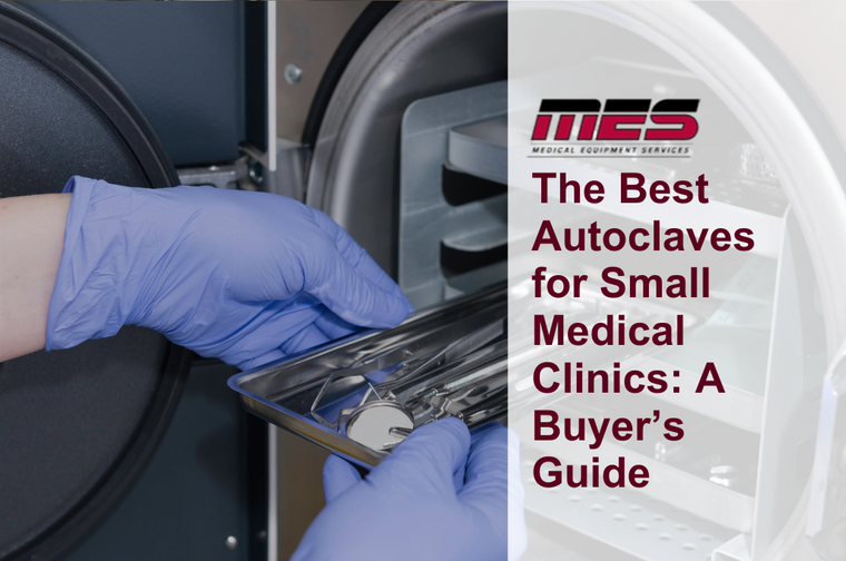 The Best Autoclaves for Small Medical Clinics: A Buyer’s Guide