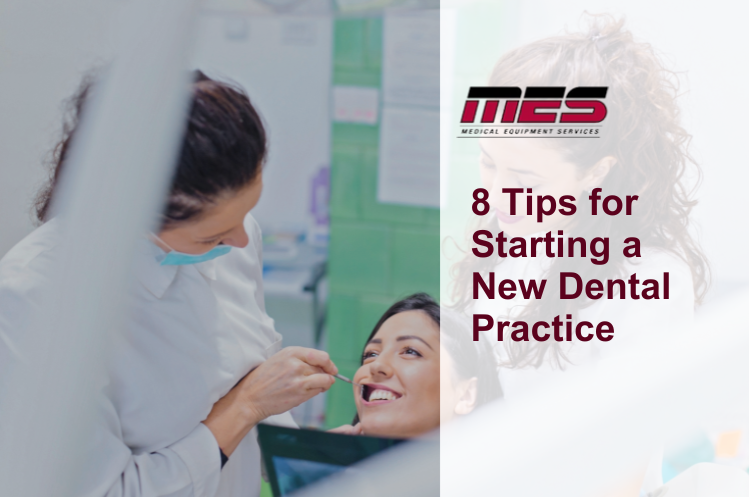 8 Tips for Starting a New Dental Practice