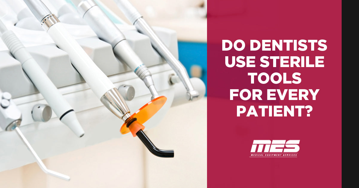 Do Dentists Use Sterile Tools for Every Patient?