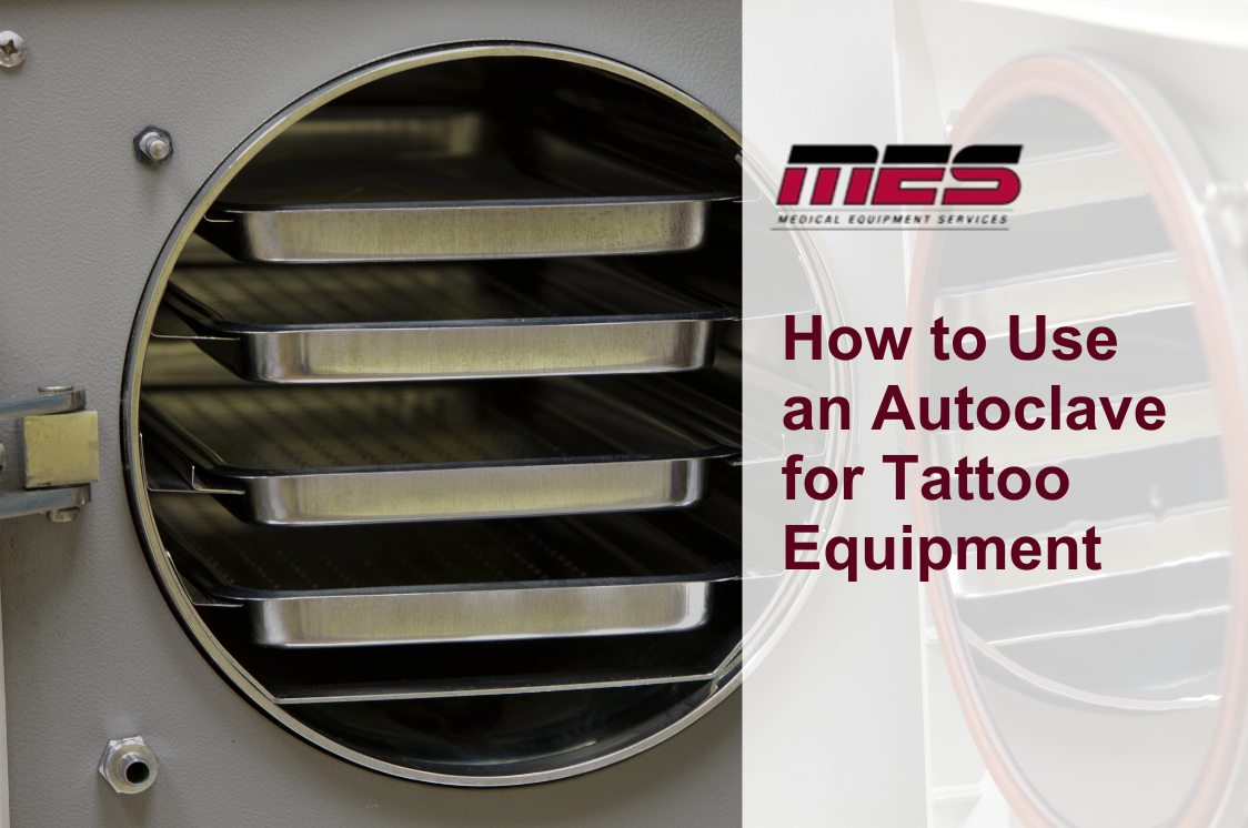 How to Use an Autoclave for Tattoo Equipment