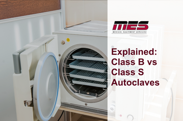 Explained: Class B vs Class S Autoclaves