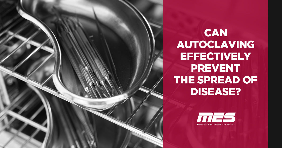 Can Autoclaving Effectively Prevent the Spread of Disease?